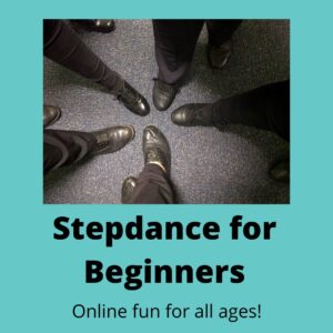 Stepdance for Beginners @ Zoom Online